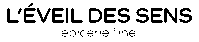 L’Éveil des Sens